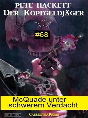 cover image of McQuade unter schwerem Verdacht (Der Kopfgeldjäger 68)